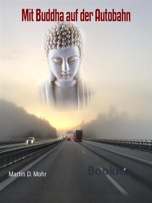 cover image of Mit Buddha auf der Autobahn